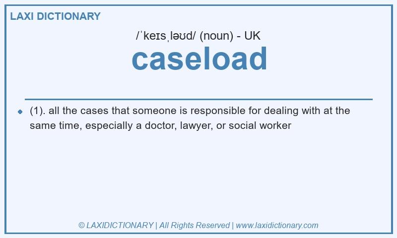 Definition caseload in British English