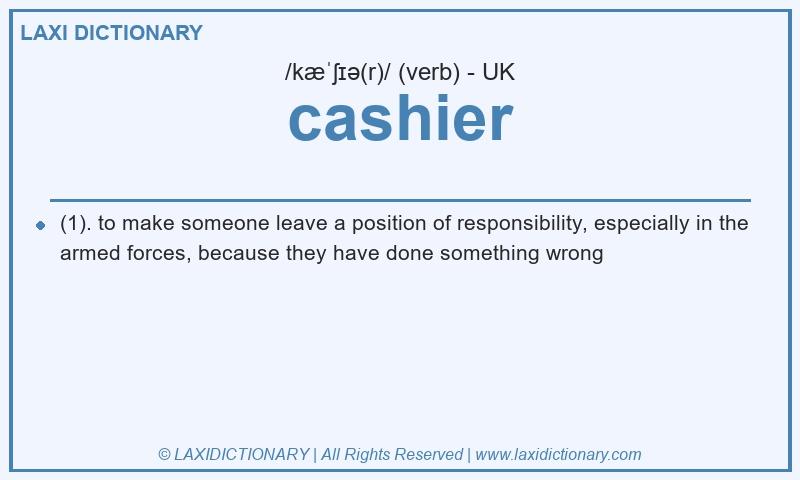 Definition cashier in British English