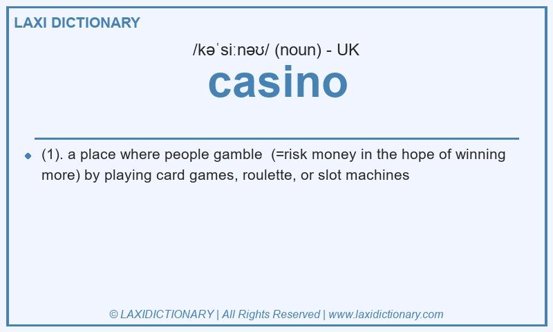 Definition casino in British English
