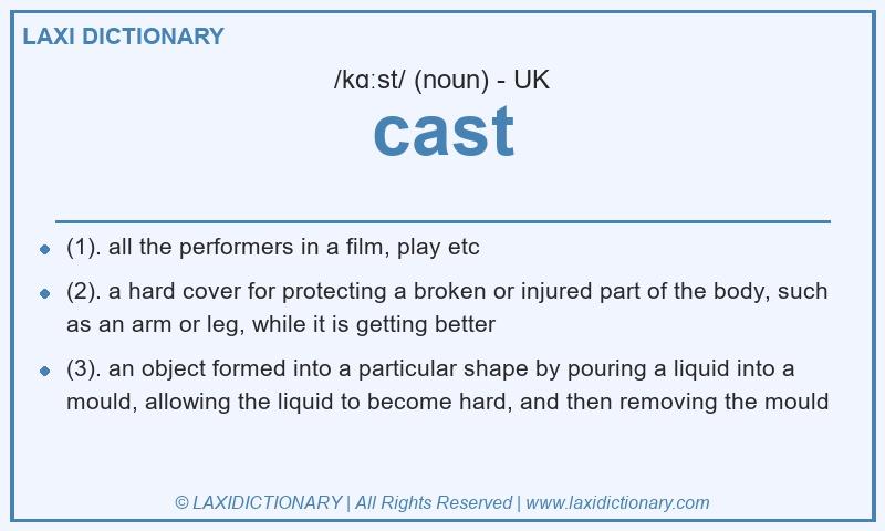 Definition cast in British English