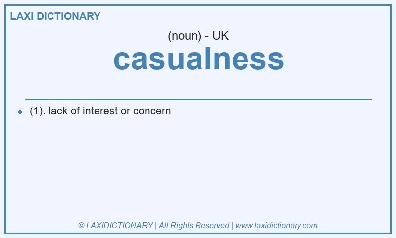 Definition casualness in British English