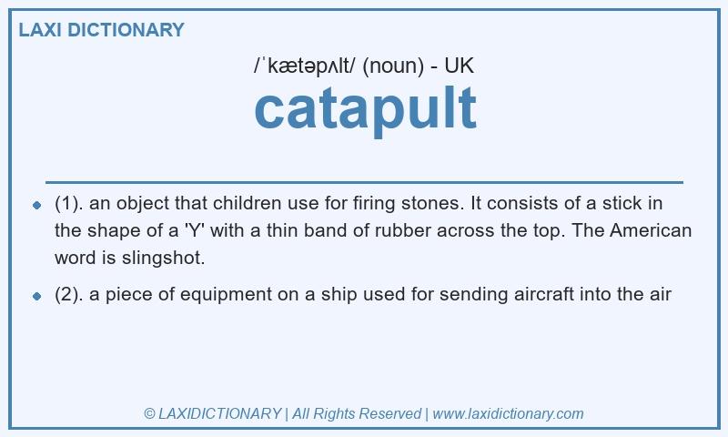 Definition catapult in British English