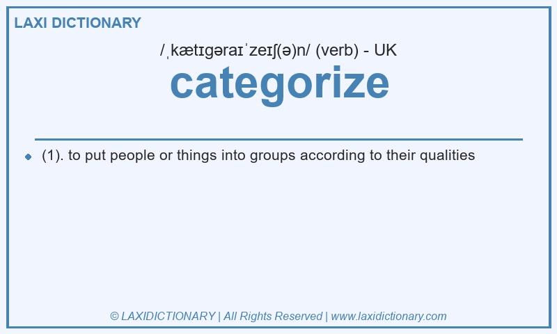 Definition categorize in British English