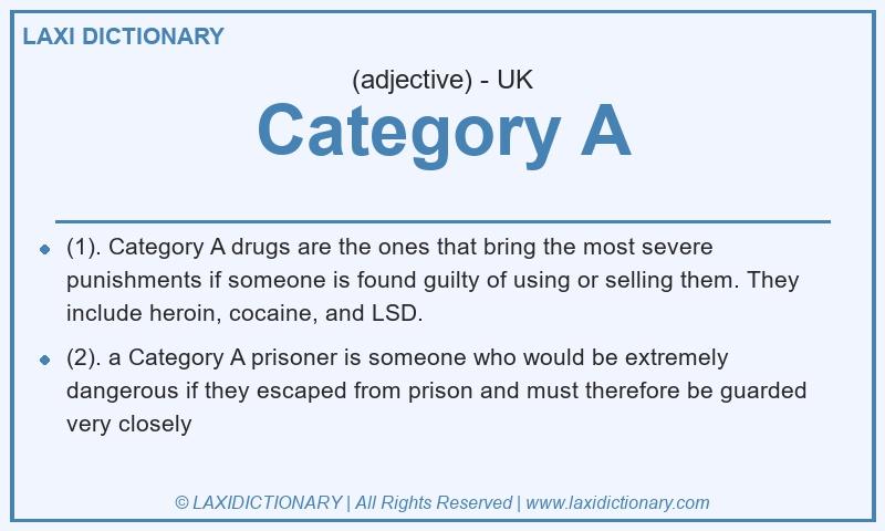 Definition Category A in British English