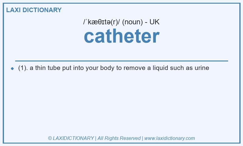 Definition catheter in British English
