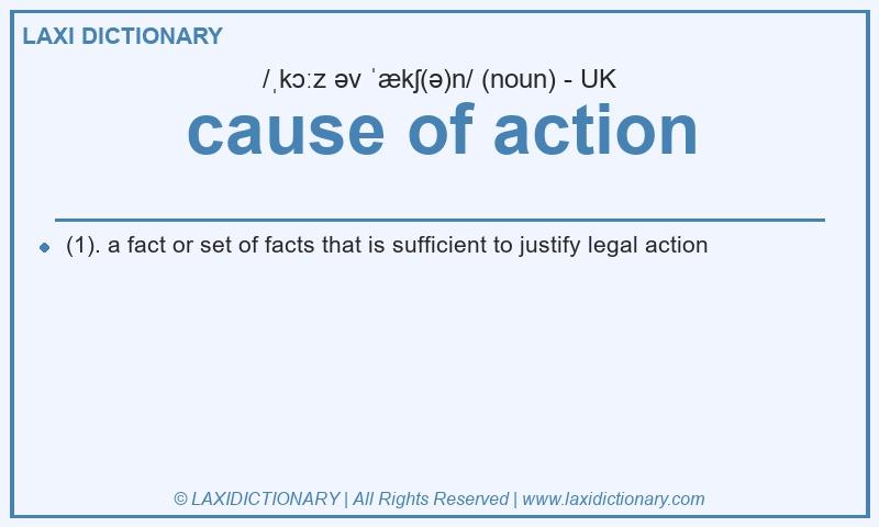 Definition cause of action in British English