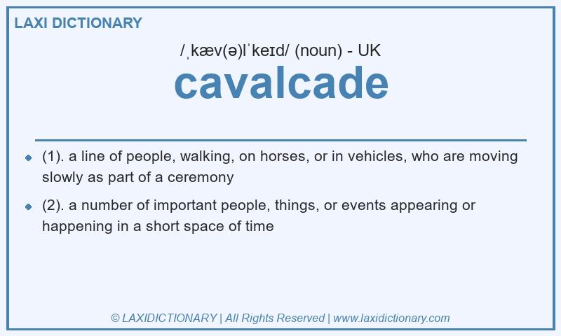 Definition cavalcade in British English