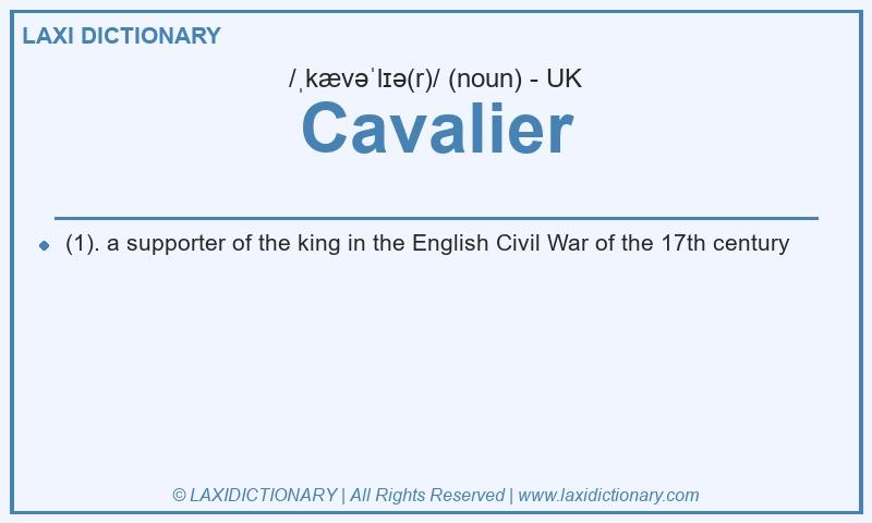 Definition Cavalier in British English