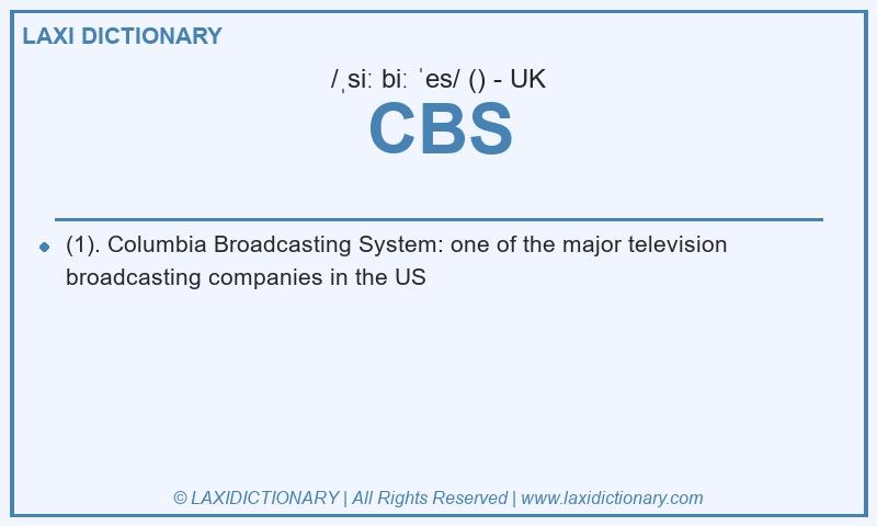 Definition CBS in British English