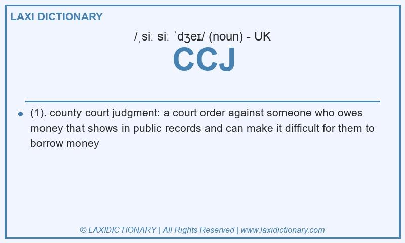 Definition CCJ in British English