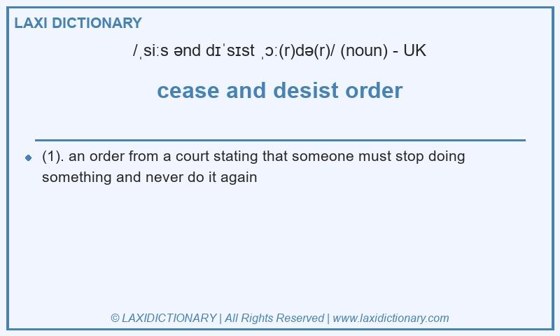 Definition cease and desist order in British English