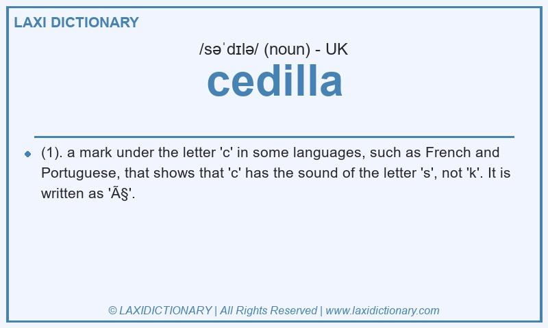 Definition cedilla in British English