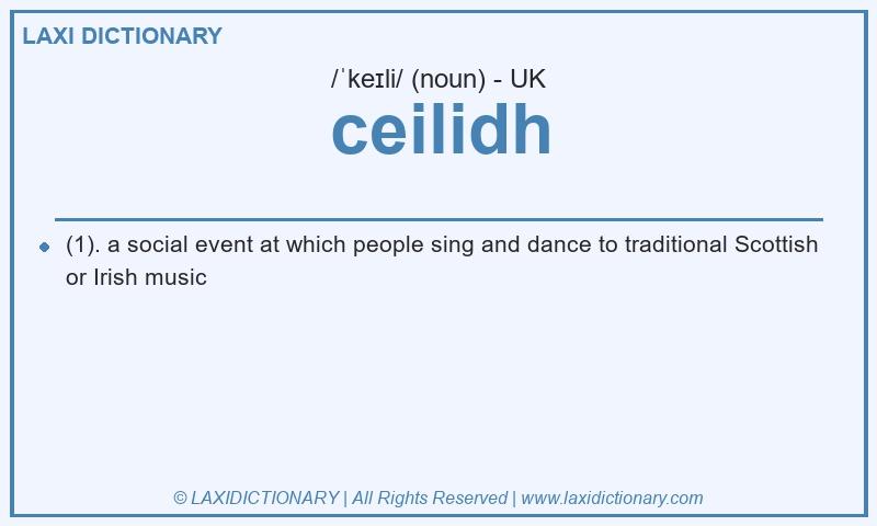 Definition ceilidh in British English