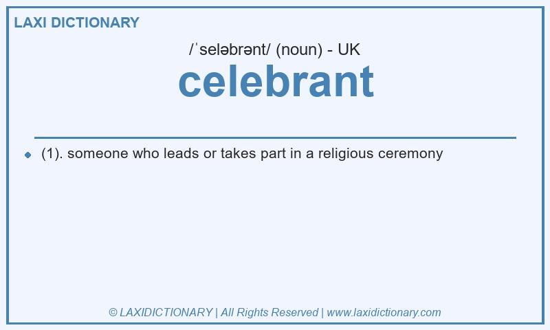 Definition celebrant in British English