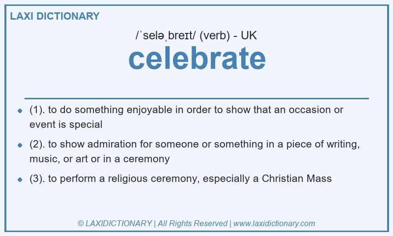Definition celebrate in British English