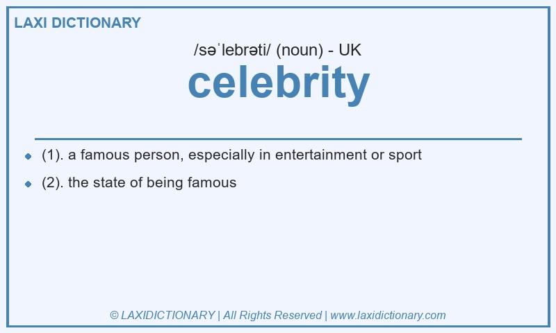Definition celebrity in British English