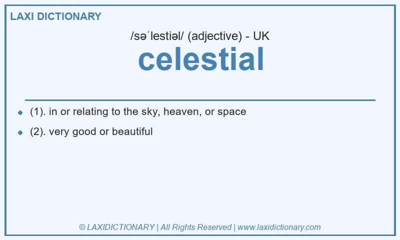 Definition celestial in British English