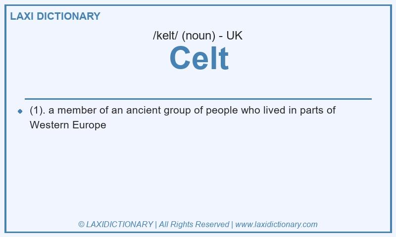 Definition Celt in British English