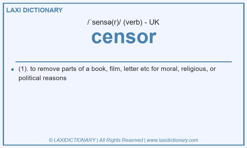Definition censor in British English
