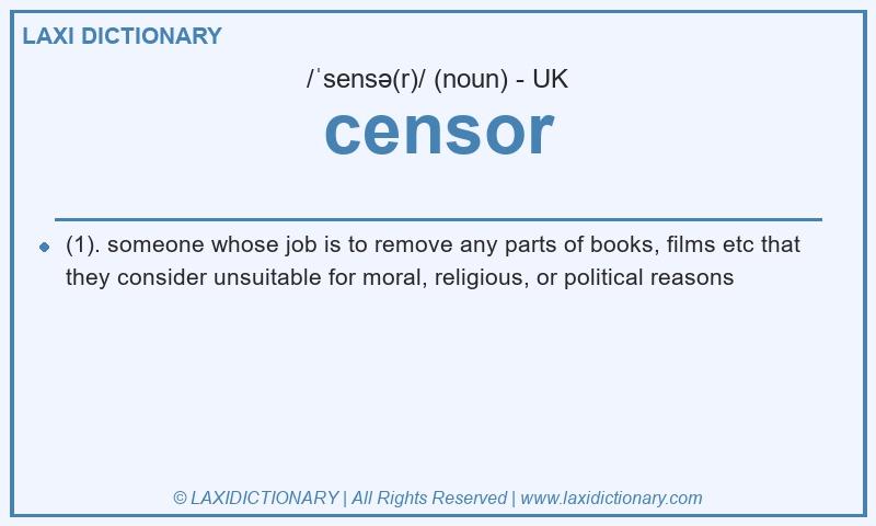 Definition censor in British English