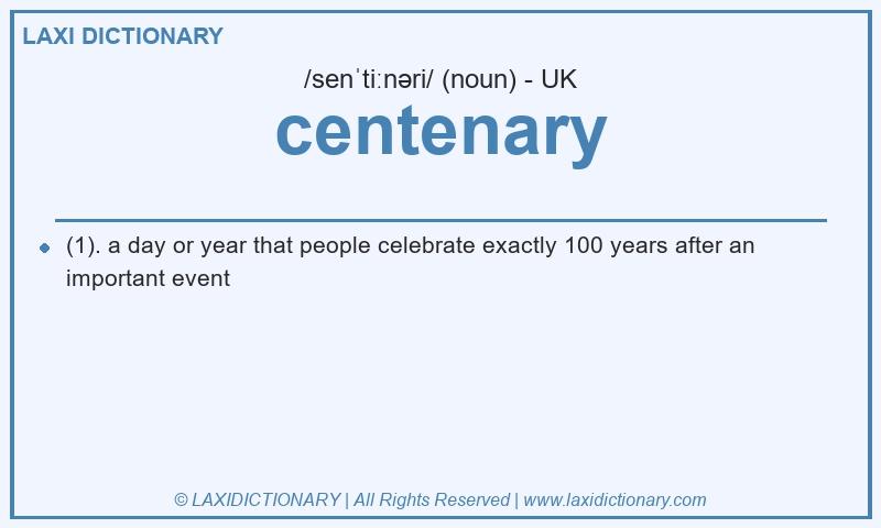 Definition centenary in British English