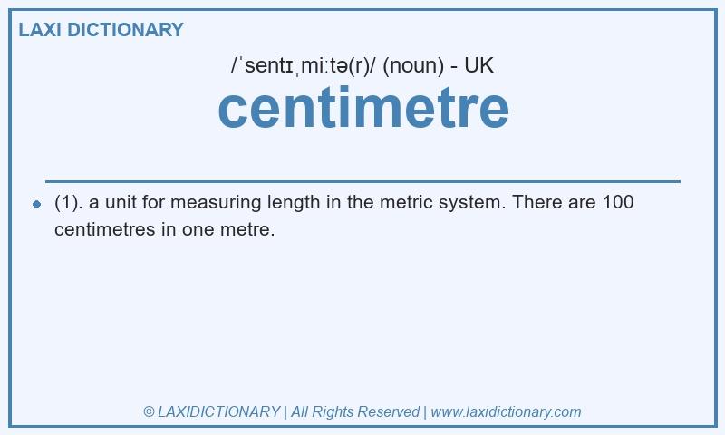 Definition centimetre in British English