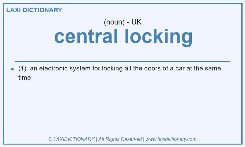 Definition central locking in British English