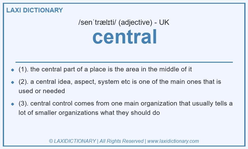 Definition central in British English