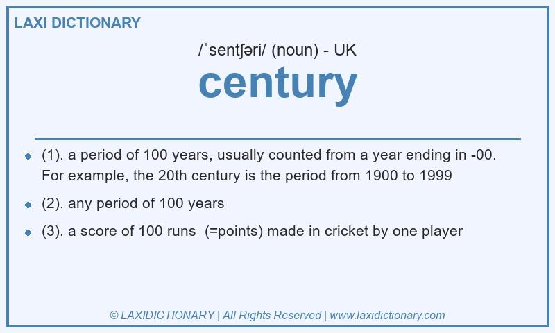 Definition century in British English