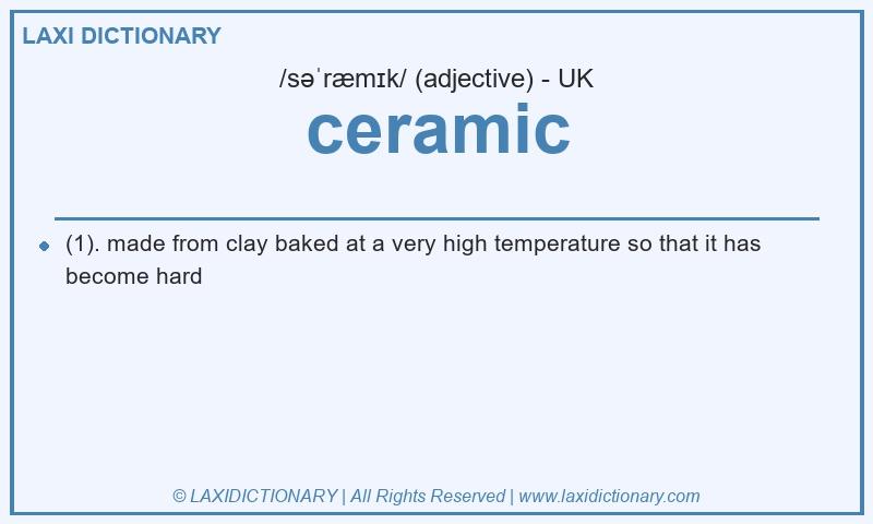Definition ceramic in British English
