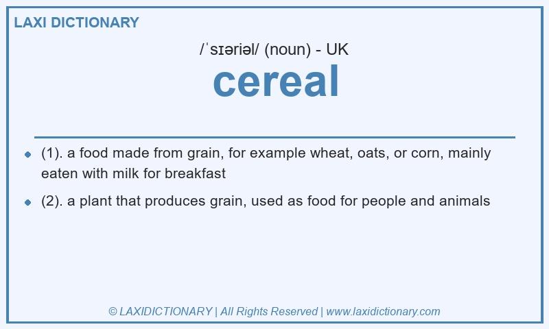 Definition cereal in British English