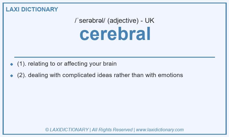 Definition cerebral in British English