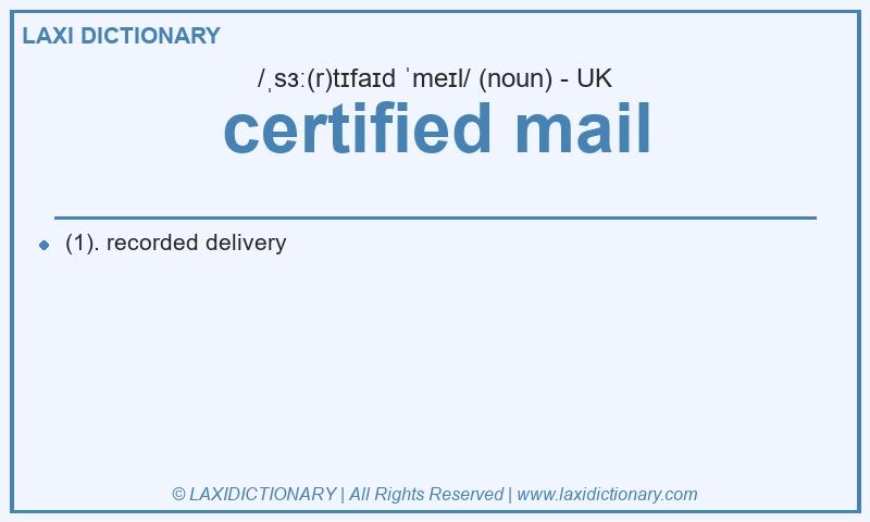 Definition certified mail in British English