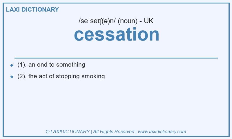 Definition cessation in British English