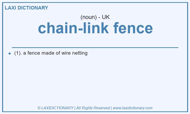 Definition chain-link fence in British English
