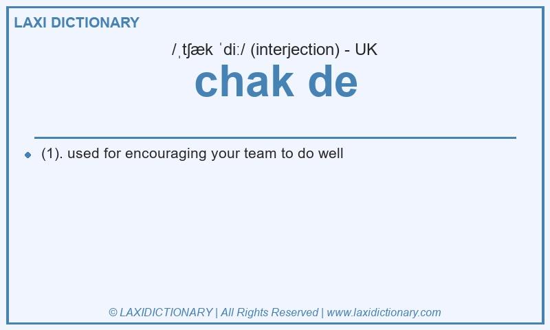 Definition chak de in British English