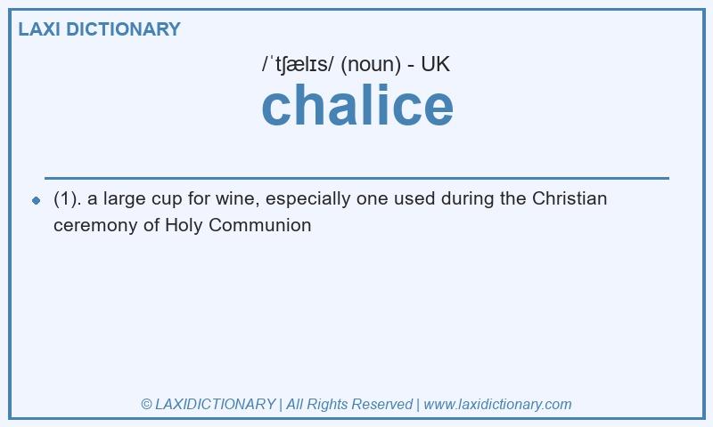 Definition chalice in British English