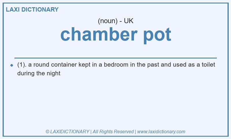 Definition chamber pot in British English