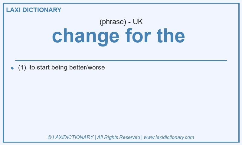 Definition change for the  in British English