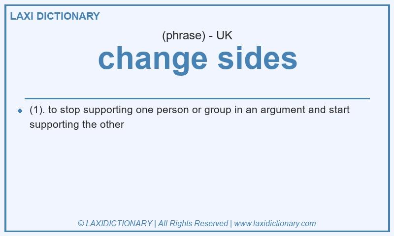 Definition change sides in British English