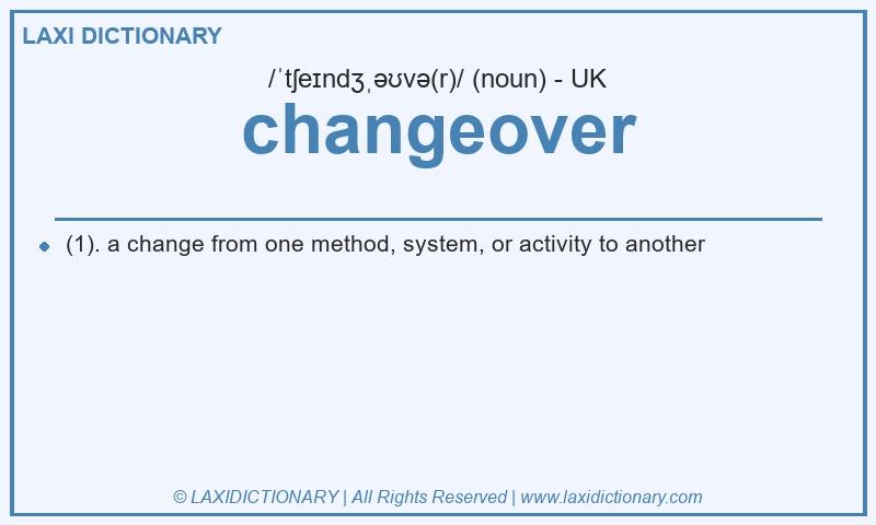 Definition changeover in British English