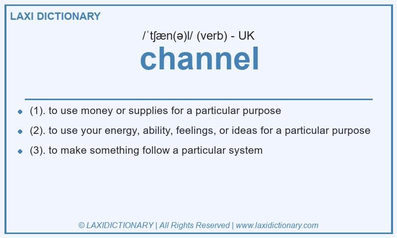 Definition channel in British English