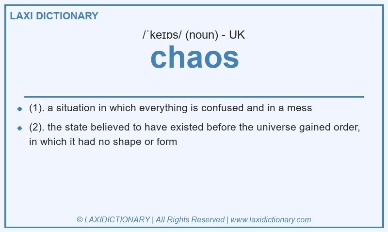 Definition chaos in British English