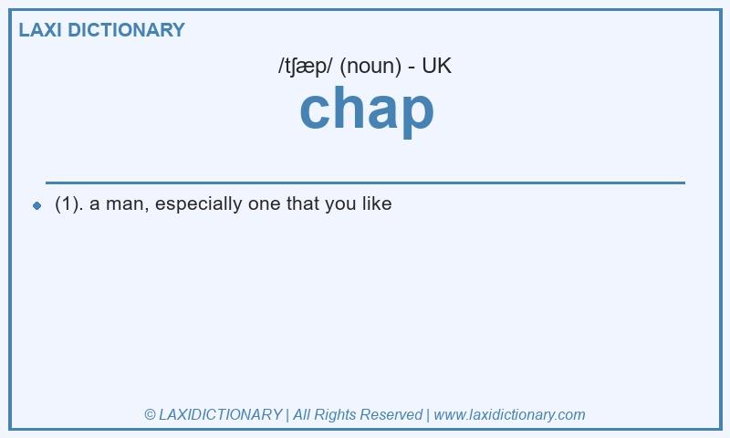 Definition chap in British English