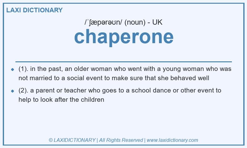 Definition chaperone in British English