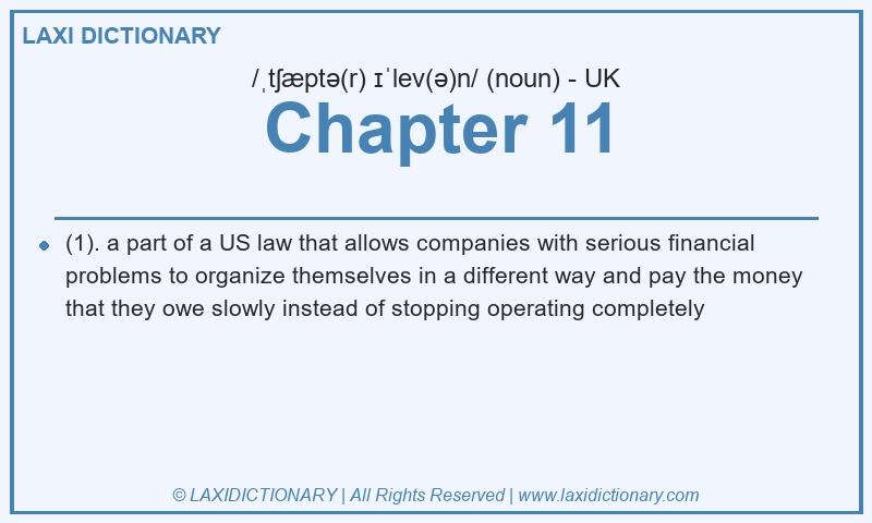 Definition Chapter 11 in British English
