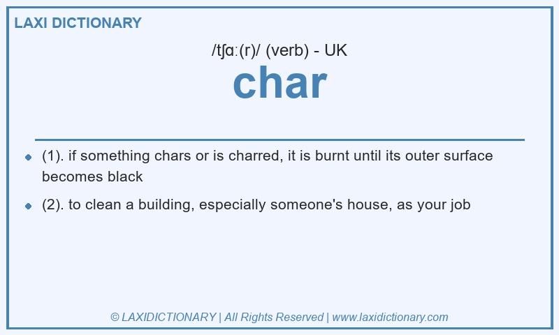Definition char in British English