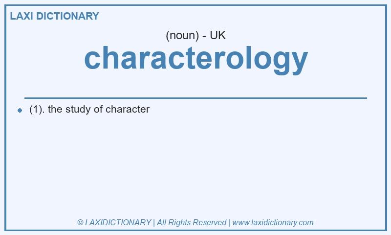 Definition characterology in British English