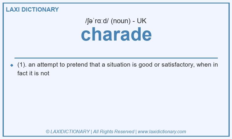 Definition charade in British English