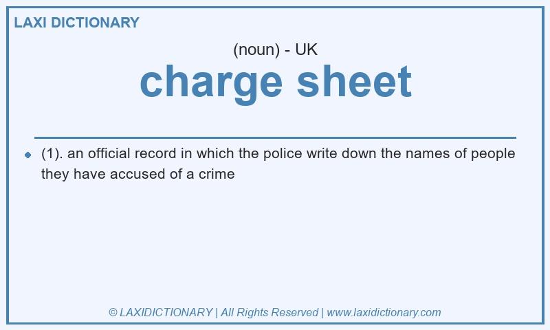 Definition charge sheet in British English
